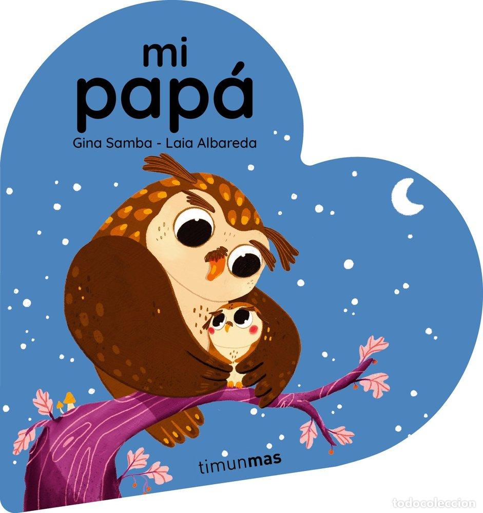 books: MI PAPA LIBRO DE CARTON EN FORMA DE CORAZON - SAMBA, GINA