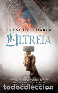 Libros: ULTREIA - Francisco Narla - Foto 1