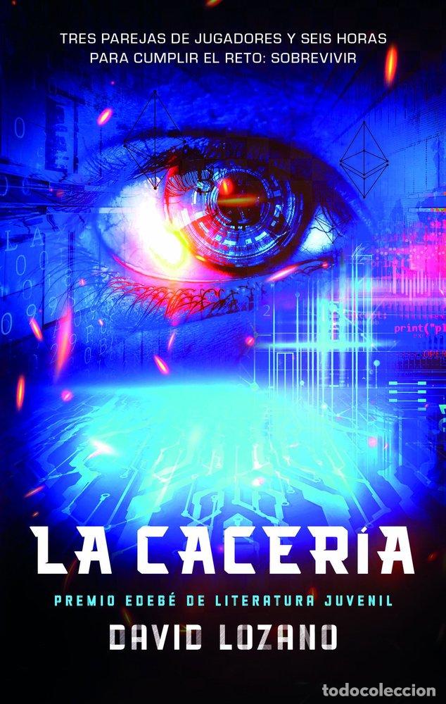 Libri: LA CACERIA - LOZANO, DAVID