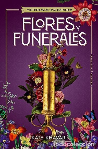Libros: FLORES Y FUNERALES - KHAVARI, KATE