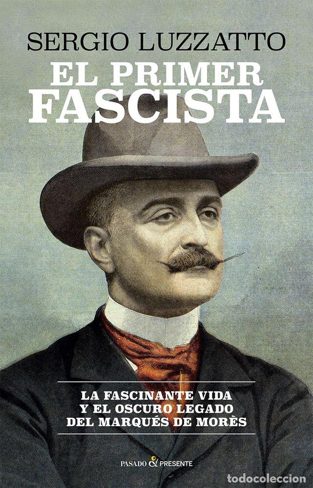 Libri: PRIMER FASCISTA,EL - LUZZATTO, SERGIO
