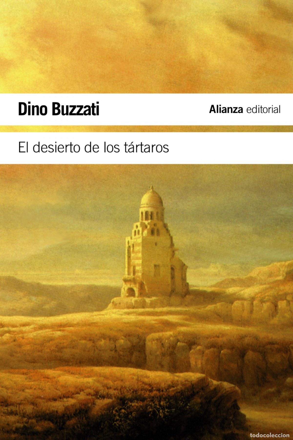 Libros: EL DESIERTO DE LOS T&Aacute;RTAROS - Buzzati, Dino