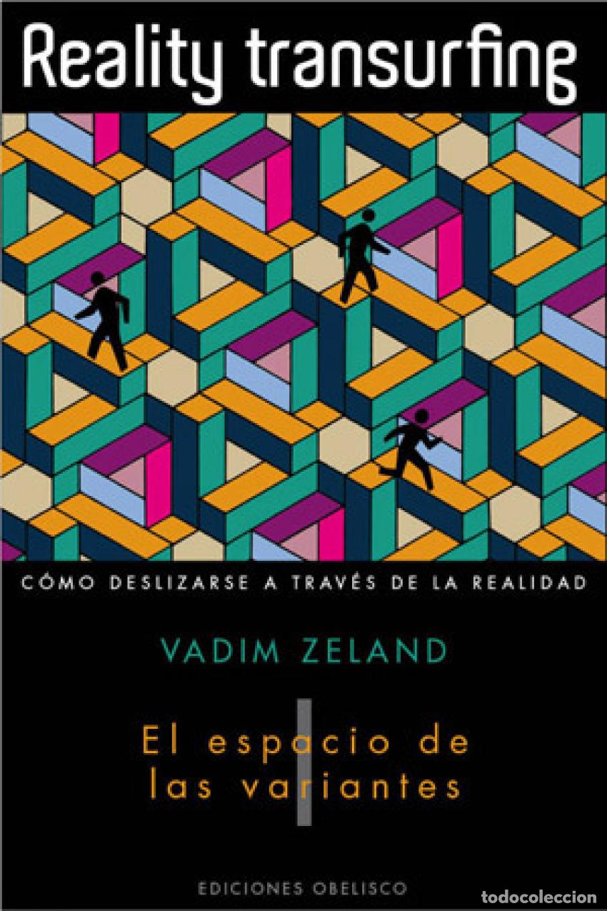 B&uuml;cher: REALITY TRANSURFING. EL ESPACIO DE LAS VARIANTES. VOL I. - Zeland, Vadim