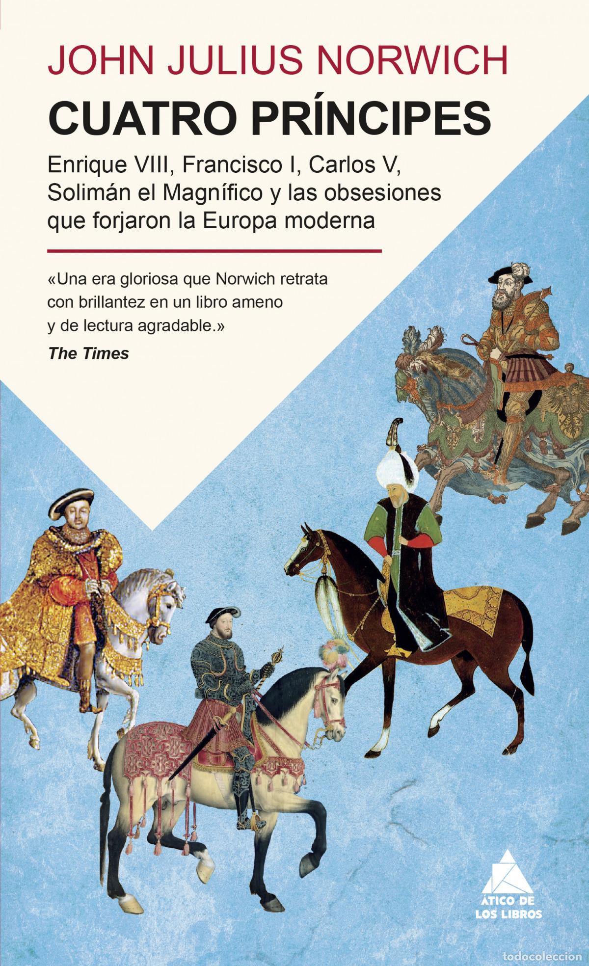 B&uuml;cher: CUATRO PR&Iacute;NCIPES - Norwich, John Julius