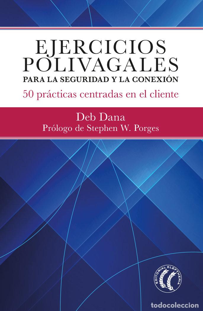 books: EJERCICIOS POLIVAGALES PARA LA SEGURIDAD Y LA CONEXION - DANA, DEB