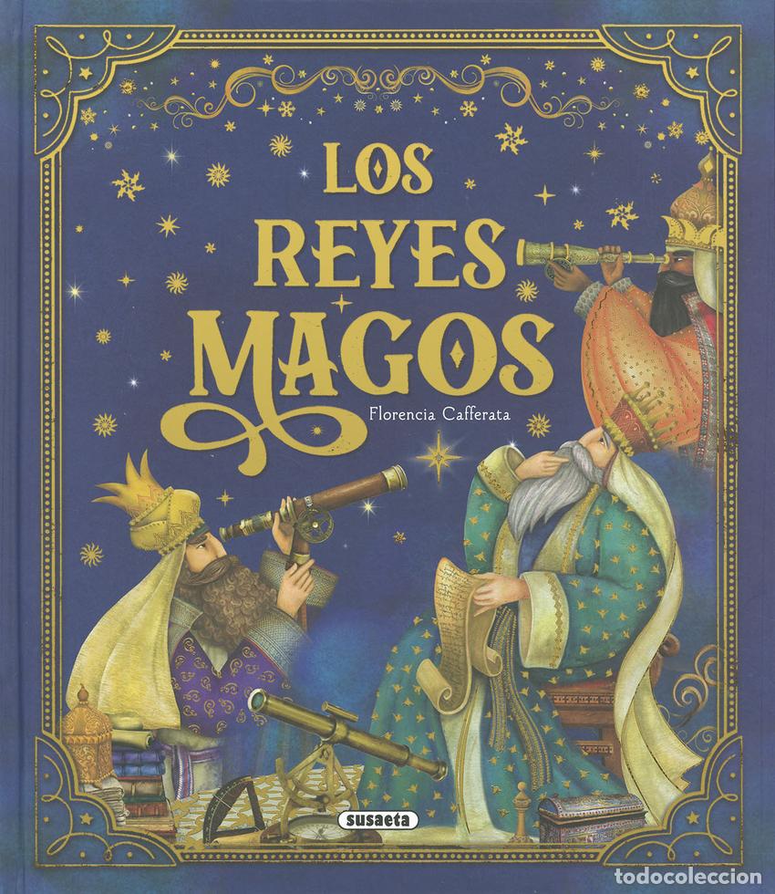 Libri: LOS REYES MAGOS - Cafferata, Florencia