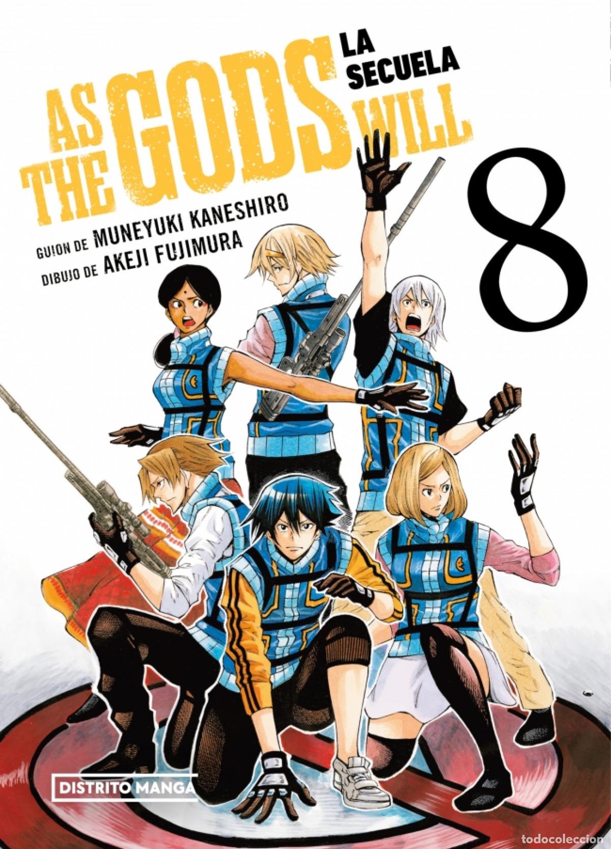 Libri: AS THE GODS WILL LA SECUELA 8 - MUNEYUKI KANESHIRO