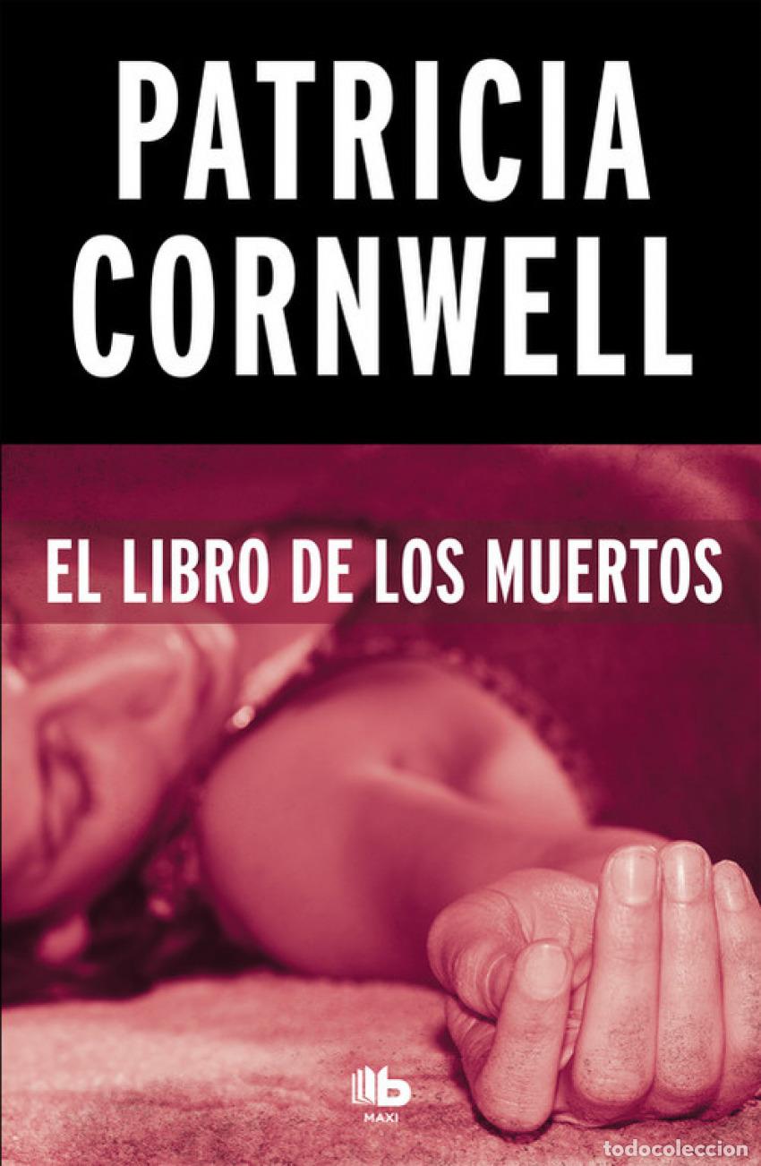 Libros: LIBRO DE LOS MUERTOS - Cornwell, Patricia - Foto 1