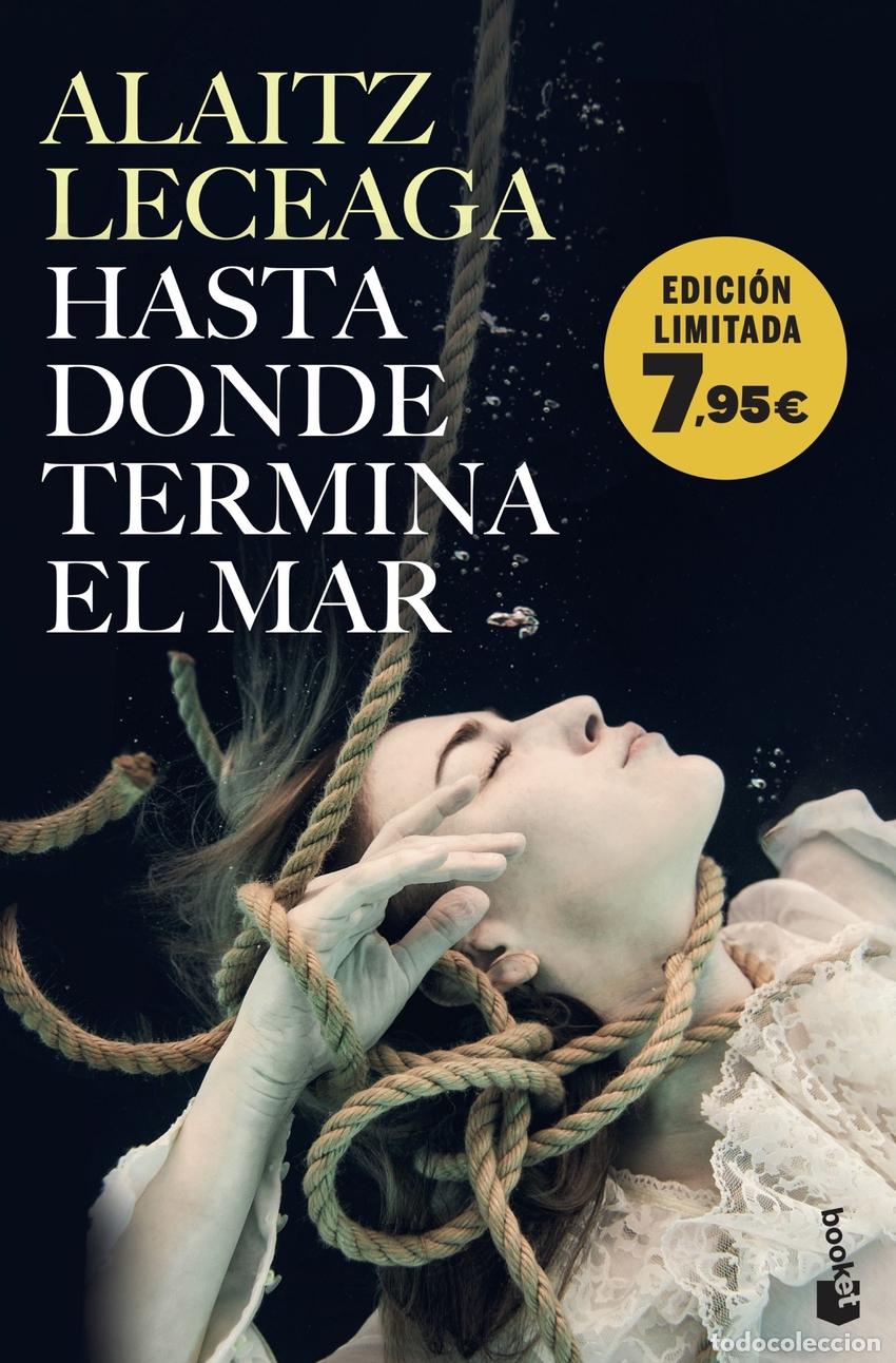 B&uuml;cher: HASTA DONDE TERMINA EL MAR - Leceaga, Alaitz