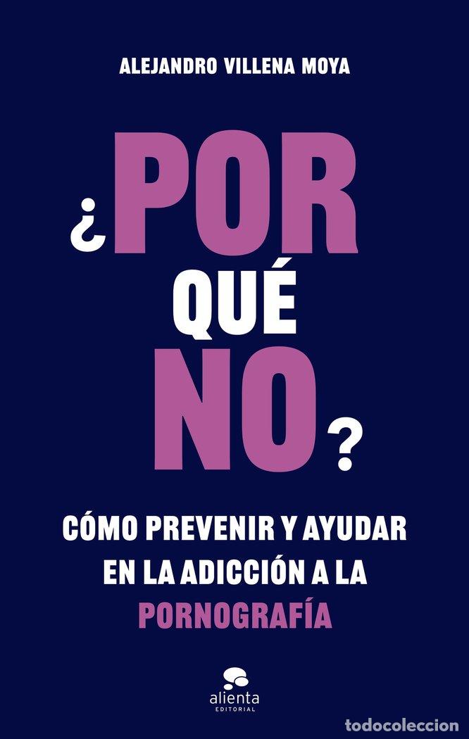 B&uuml;cher: POR QUE NO - ALEJANDRO VILLENA MOYA