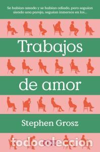 Libros: TRABAJOS DE AMOR - Stephen Grosz - Foto 1