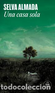 Livres: Una casa sola - Almada, Selva