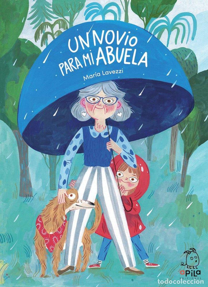 B&uuml;cher: UN NOVIO PARA MI ABUELA - LAVEZZI, MARIA