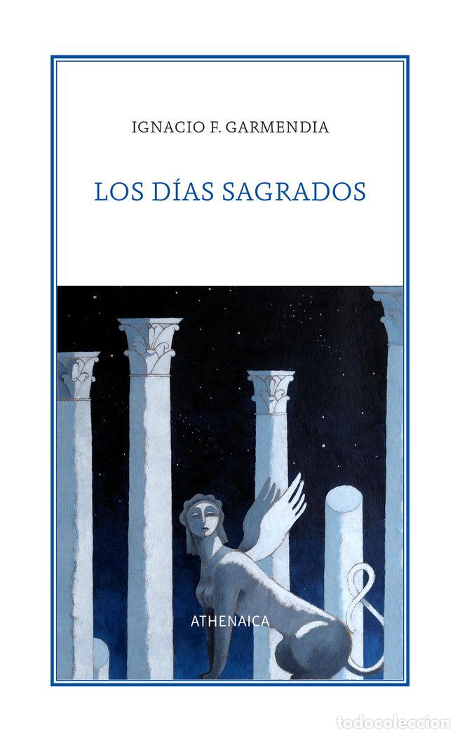Libri: LOS DIAS SAGRADOS - F. GARMENDIA, IGNACIO