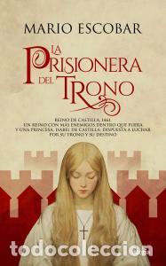 B&uuml;cher: La prisionera del trono - Escobar, Mario