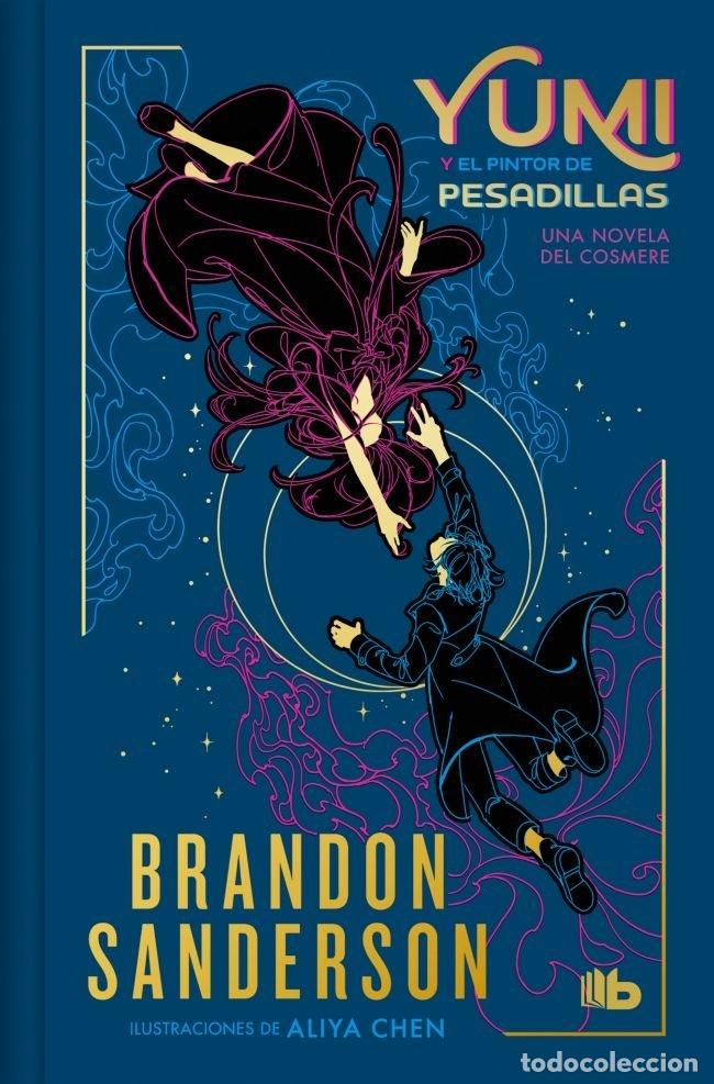 Libri: YUMI Y EL PINTOR DE PESADILLAS (EDICI&Oacute;N LIMITADA) - Sanderson, Brandon