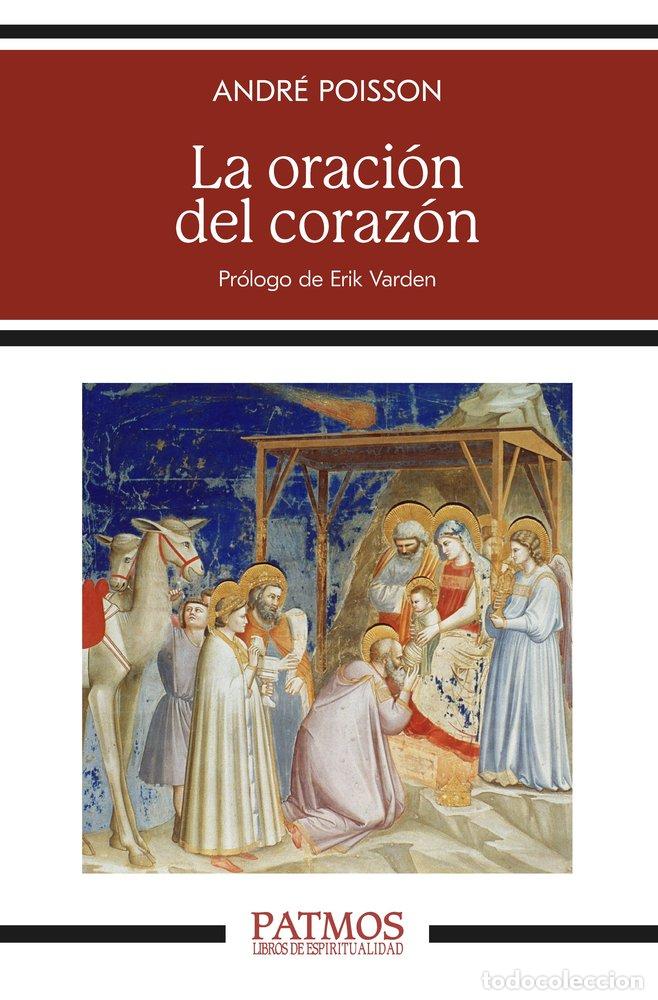 Libros: LA ORACI&Oacute;N DEL CORAZ&Oacute;N - Poisson, Andr&eacute; - Foto 1