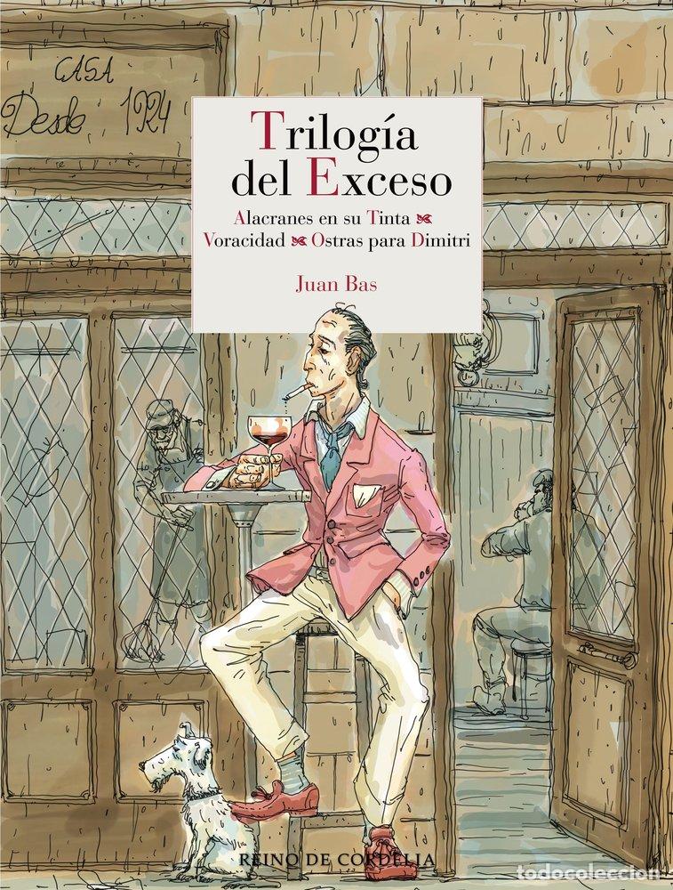 books: TRILOGIA DEL EXCESO - BAS, JUAN
