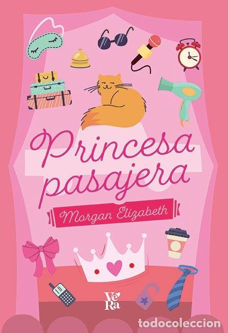 B&uuml;cher: PRINCESA PASAJERA - MORGAN, ELIZABETH