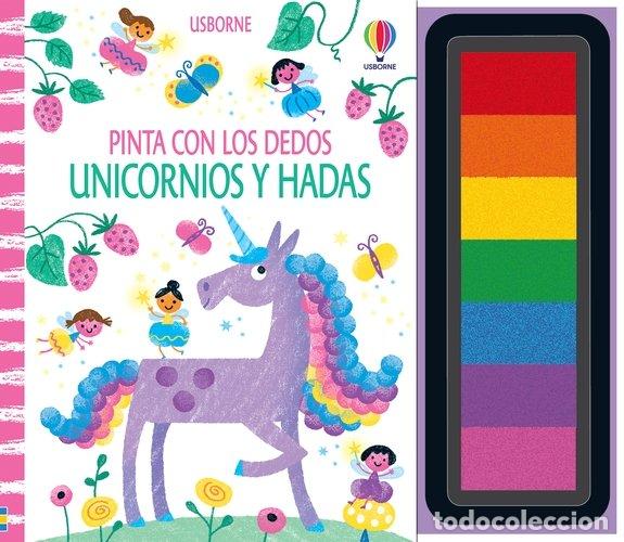 B&uuml;cher: UNICORNIOS Y HADAS PINTA CON LOS DEDOS - FIONA WATT