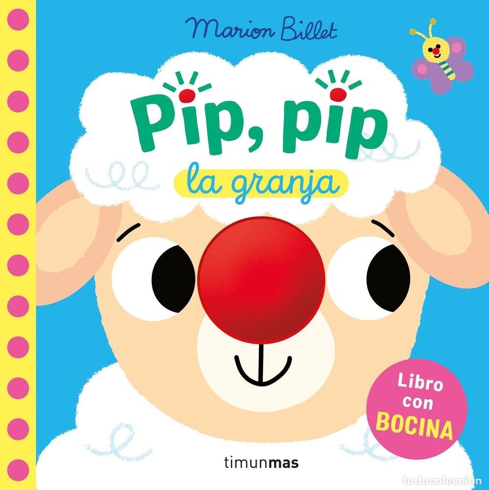 B&uuml;cher: PIP PIP LA GRANJA LIBRO CON BOCINA - BILLET, MARION
