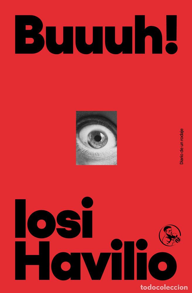 Libros: BUUUH! - Havilio, Iosi - Foto 1