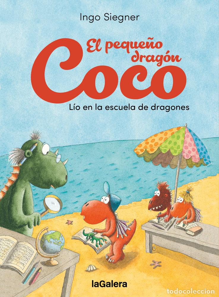 Libros: EL PEQUE&Ntilde;O DRAGON COCO. LIO EN LA ESCUELA DE DRAGONES - SIEGNER, INGO