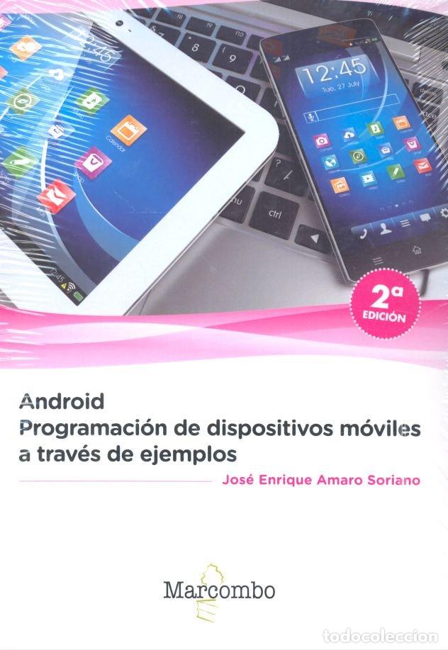 Livros: ANDROID PROGRAMACION DISPOSITIVOS MOVILES A TRAVES EJEMPLOS - AMARO SORIANO, JOSE ENRIQUE