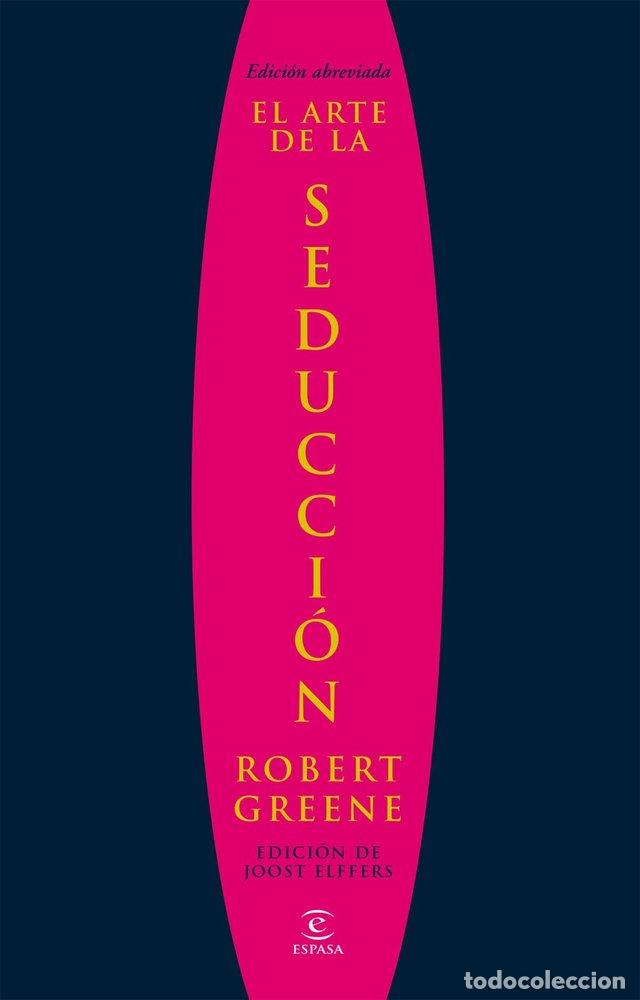 books: EL ARTE DE LA SEDUCCI&Oacute;N - Robert Greene
