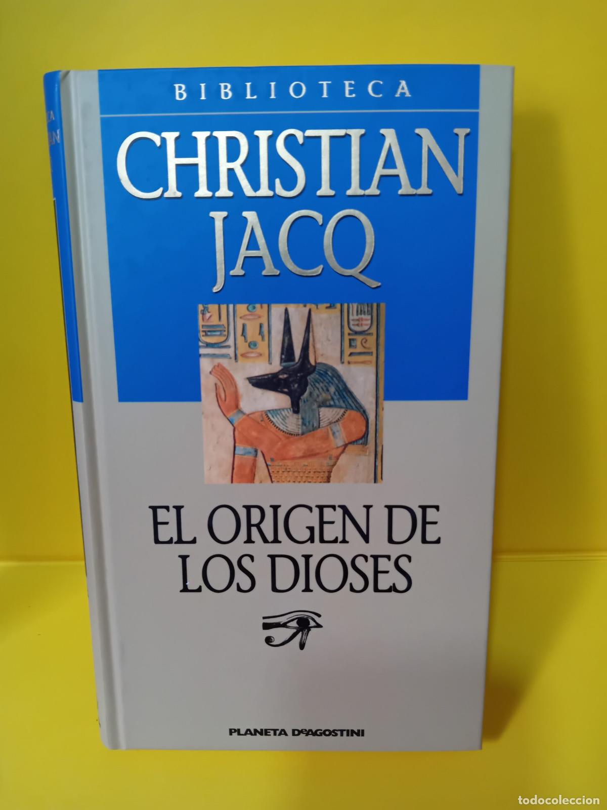 Libri: El origen de los dioses, Jacq, Christian, Planeta-De Agostini
