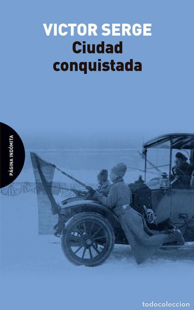 Livros: CIUDAD CONQUISTADA - SERGE, VICTOR