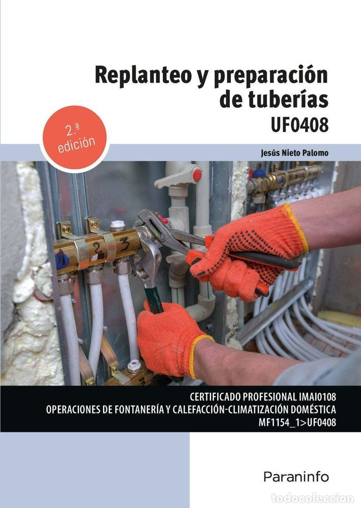 Libros: REPLANTEO Y PREPARACION DE TUBERIAS 2&ordm; ED - JESUS NIETO PALOMO