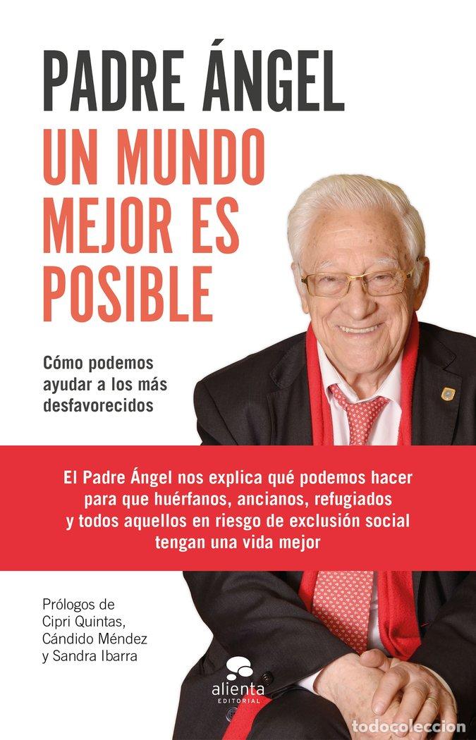 books: UN MUNDO MEJOR ES POSIBLE - PADRE ANGEL
