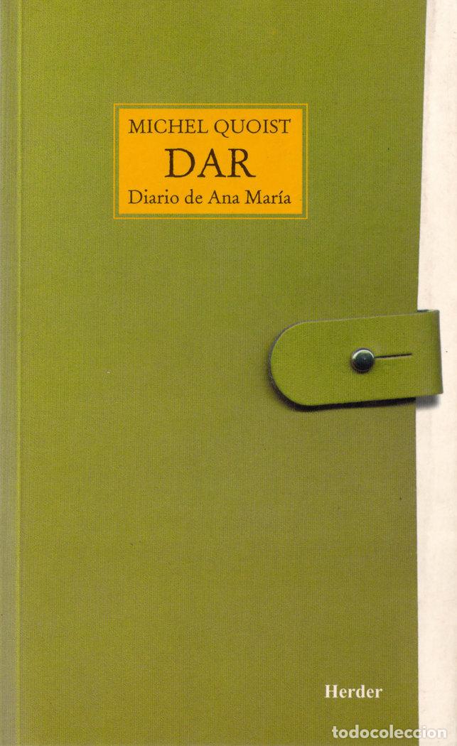 books: DAR DIARIO DE ANA MARIA - QUOIST, MICHEL