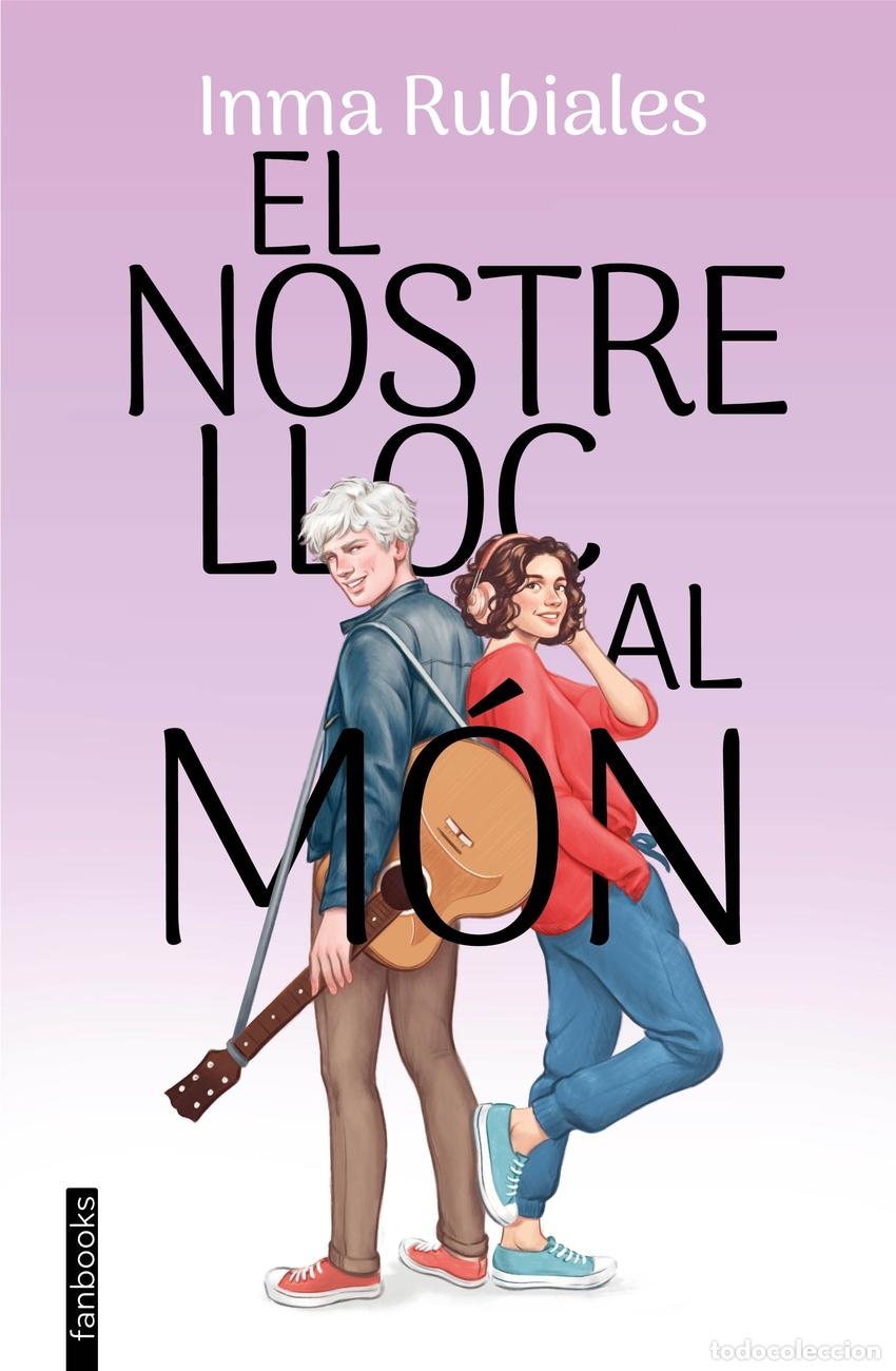 Libri: EL NOSTRE LLOC AL M&Oacute;N - Rubiales, Inma