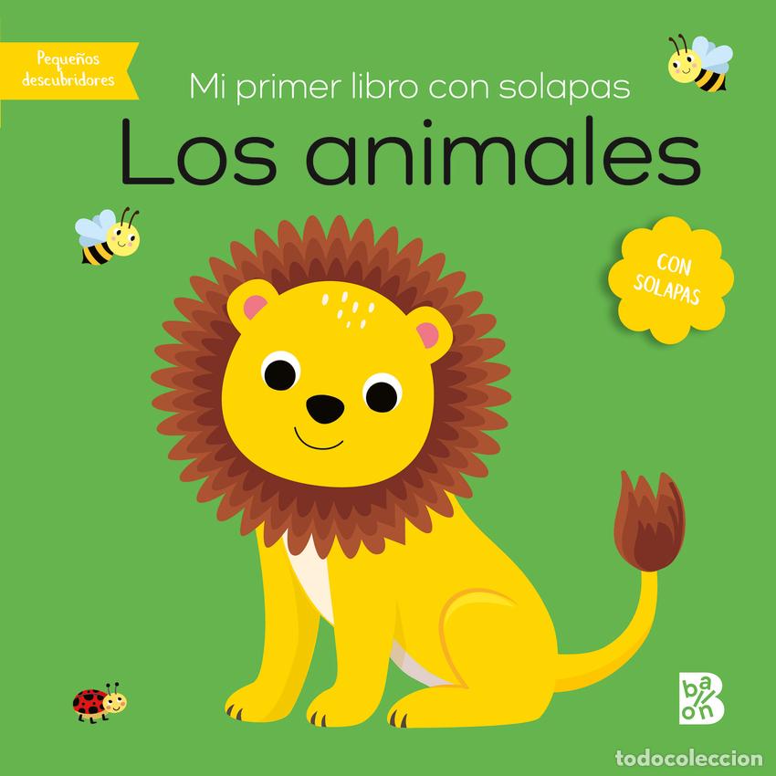Libros: MI PRIMER LIBRO CON SOLAPAS - LOS ANIMALES - BALLON