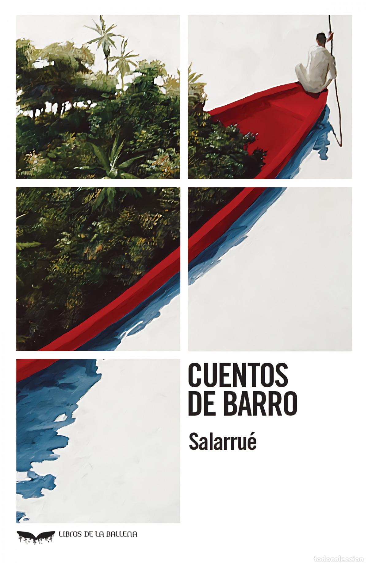 Libri: CUENTOS DE BARRO - Salazar Arru&eacute;, Salvador