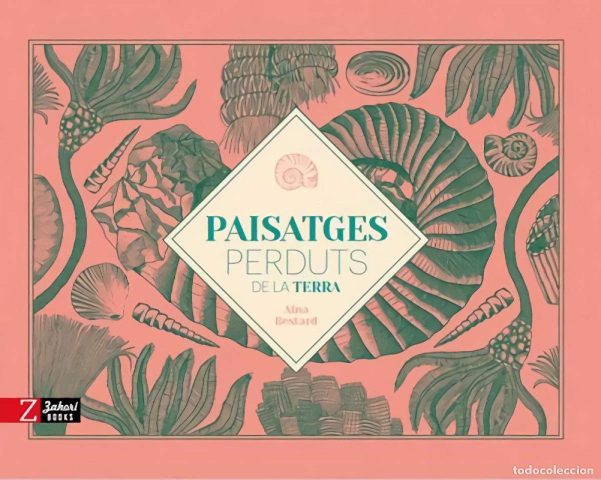 Libros: PAISATGES PERDUTS DE LA TERRA - Bestard, Aina