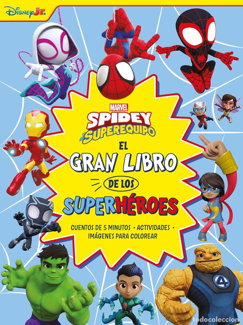 books: SPIDEY Y SU SUPEREQUIPO. EL GRAN LIBRO DE LOS SUPERHEROES - MARVEL