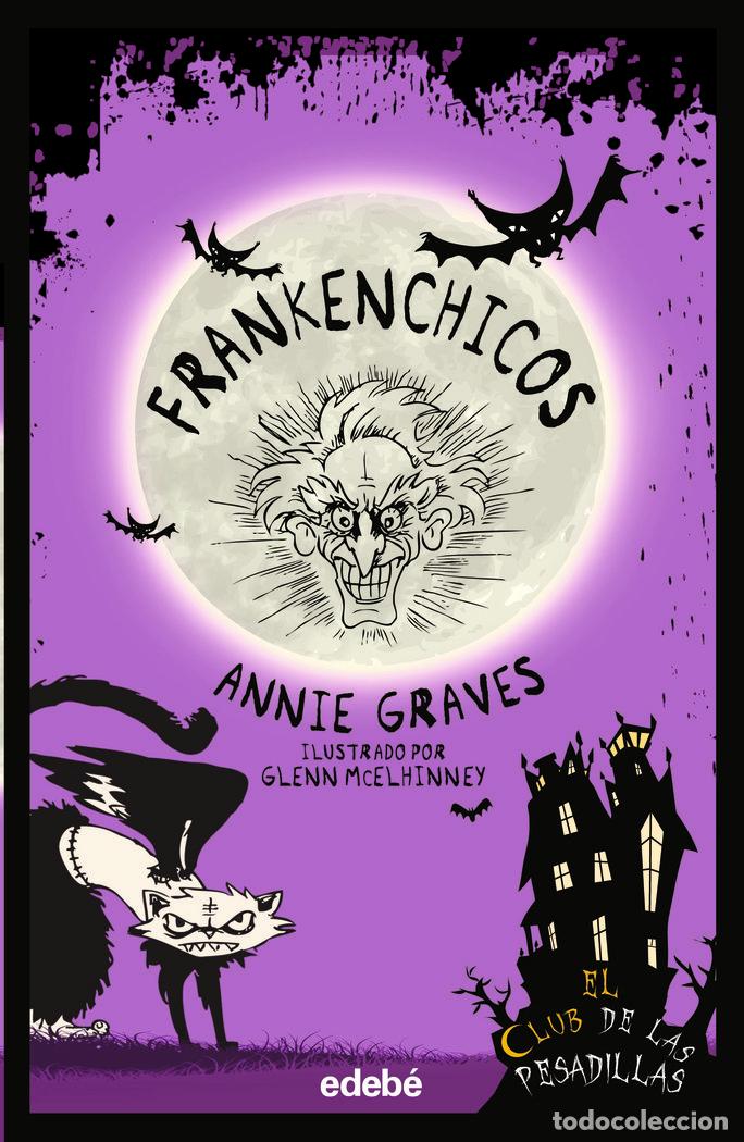 Libri: FRANKENCHICOS - GRAVES, ANNIE