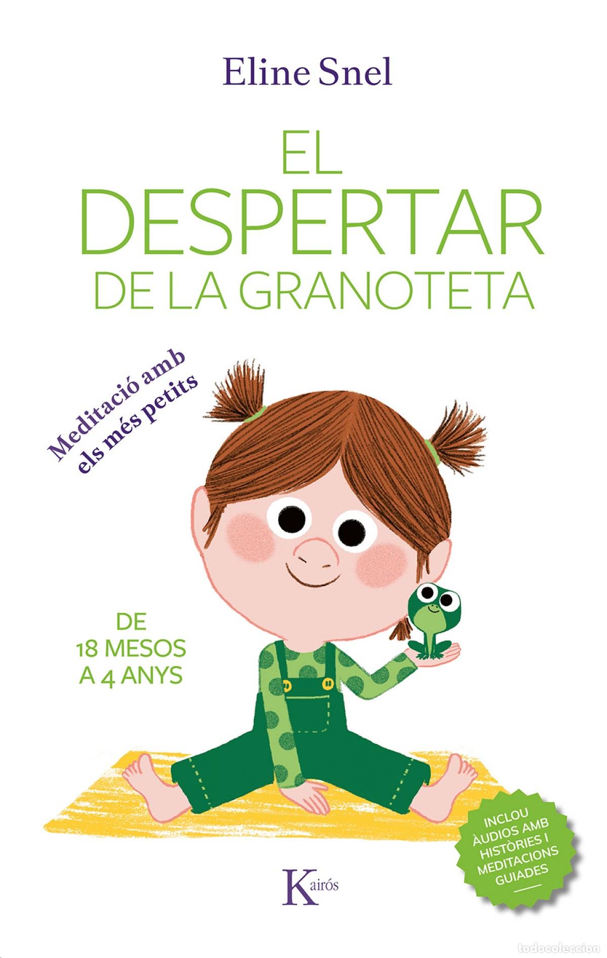 Libros: EL DESPERTAR DE LA GRANOTETA - Snel, Eline