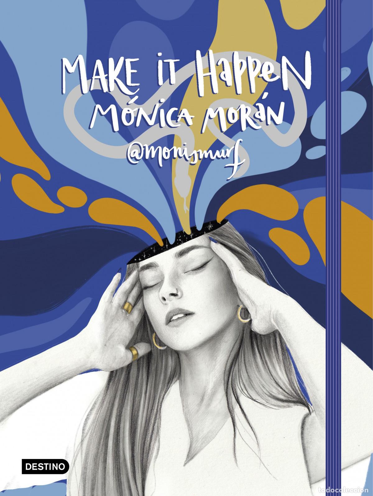 B&uuml;cher: MAKE IT HAPPEN - Mor&aacute;n, M&oacute;nica