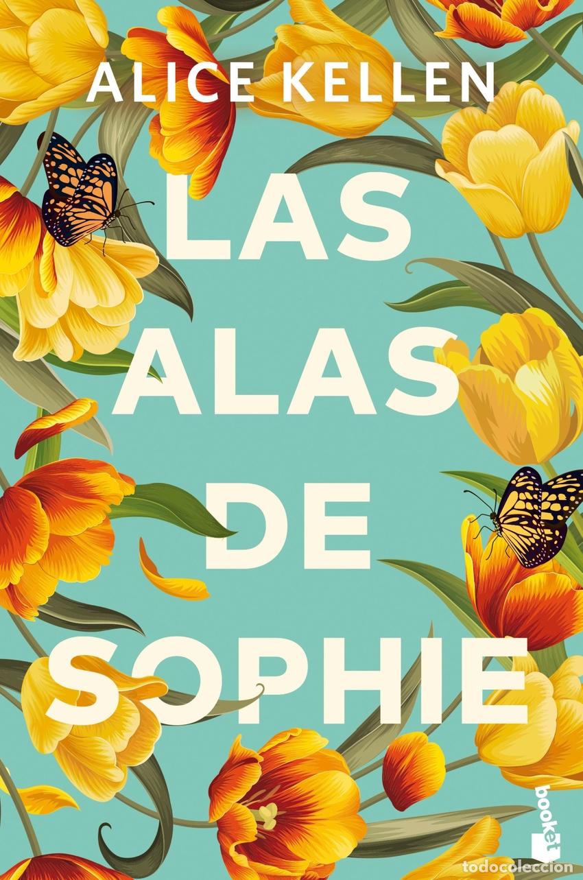 B&uuml;cher: LAS ALAS DE SOPHIE - Kellen, Alice