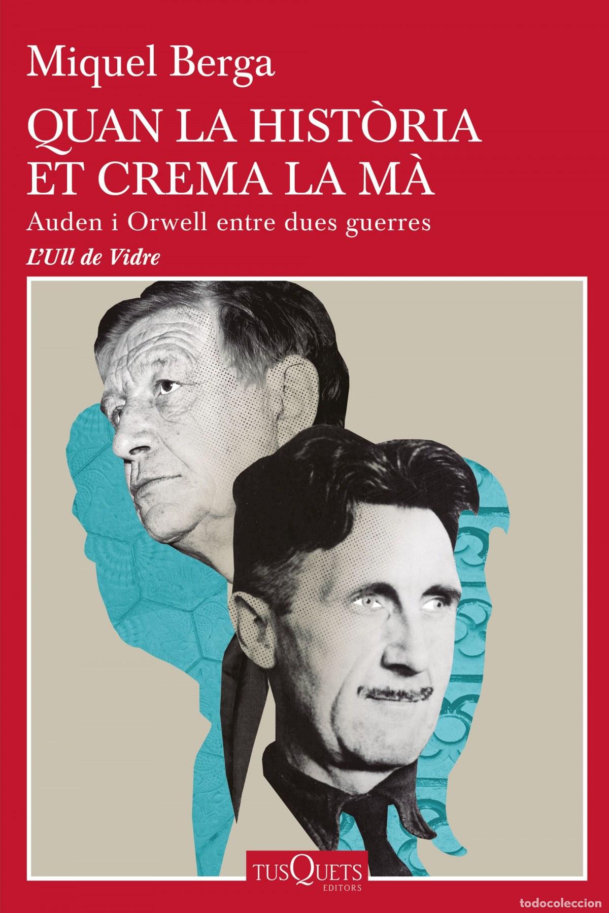 books: QUAN LA HIST&Ograve;RIA ET CREMA LA M&Agrave; - Berga, Miquel