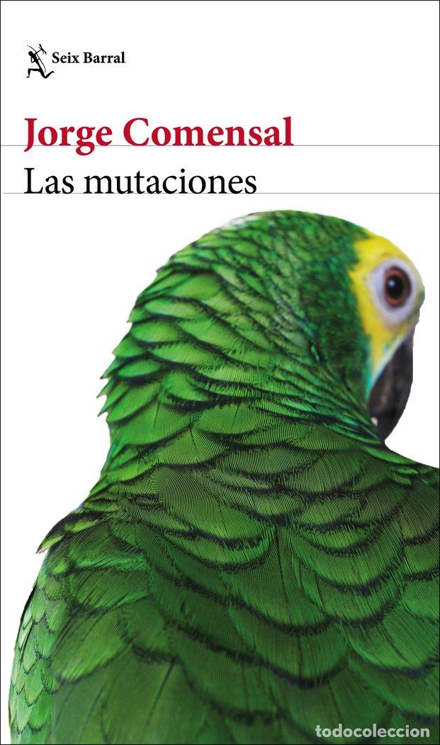 Libros: LAS MUTACIONES - JORGE COMENSAL