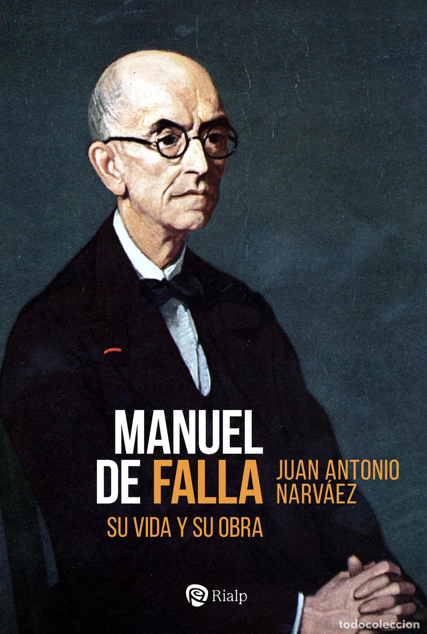 Libros: MANUEL DE FALLA - Narv&aacute;ez, Juan Antonio - Foto 1