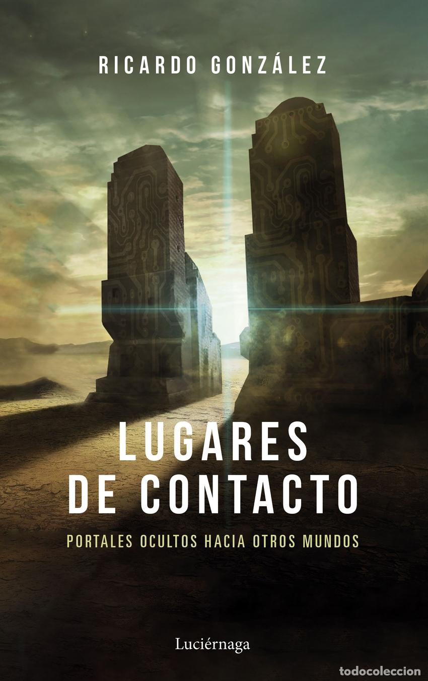 Libri: LUGARES DE CONTACTO (NUEVA EDICI&Oacute;N) - Gonz&aacute;lez Corpancho, Ricardo