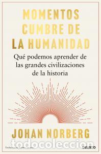 B&uuml;cher: Momentos cumbre de la humanidad - Norberg, Johan