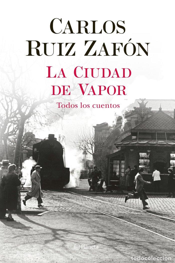 Libros: CIUDAD DE VAPOR,LA - RUIZ ZAFON, CARLOS