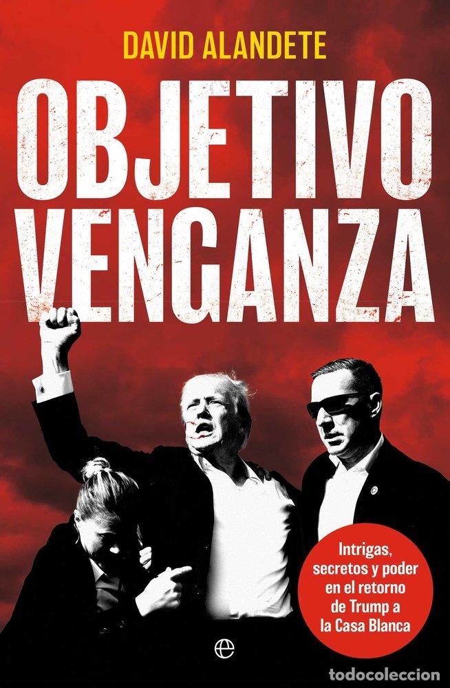 Libros: OBJETIVO VENGANZA - ALANDETE, DAVID